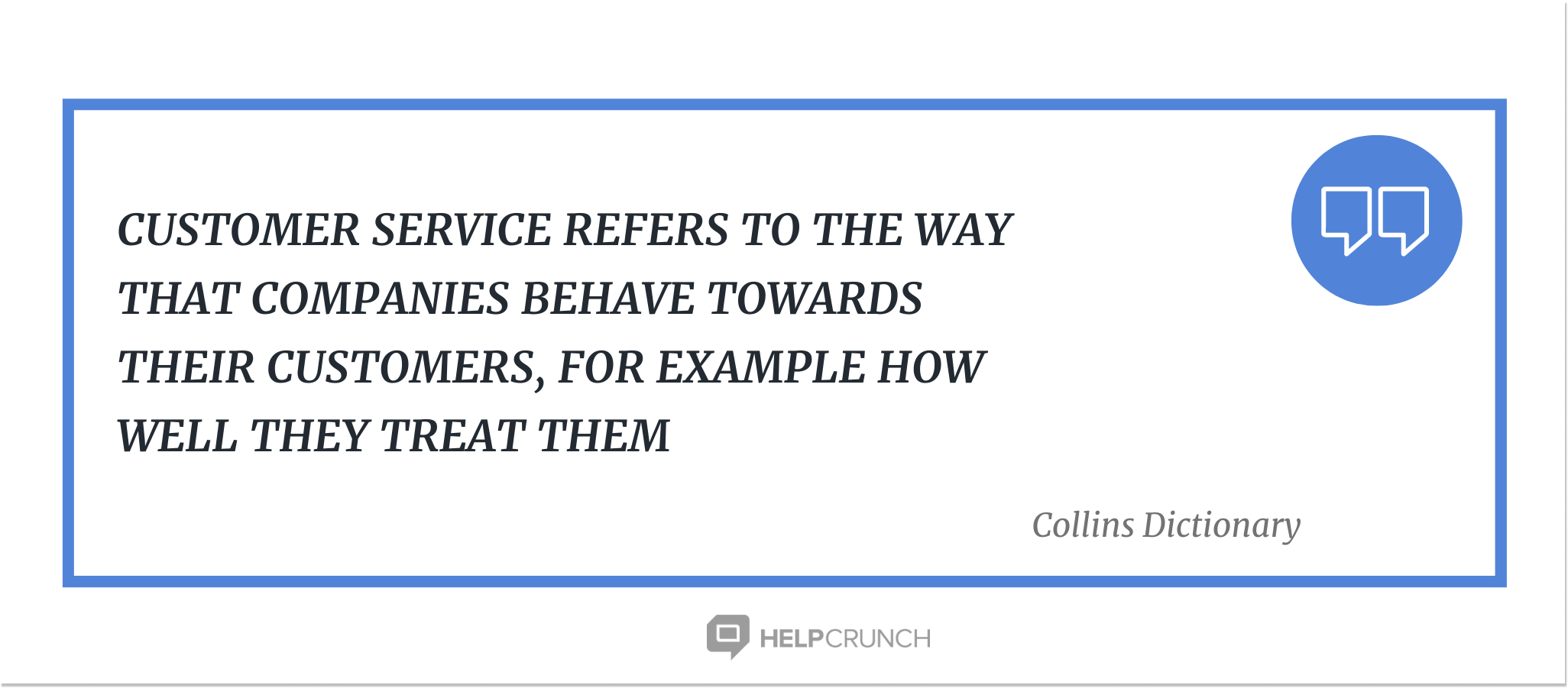 customer service quote by HelpCrunch