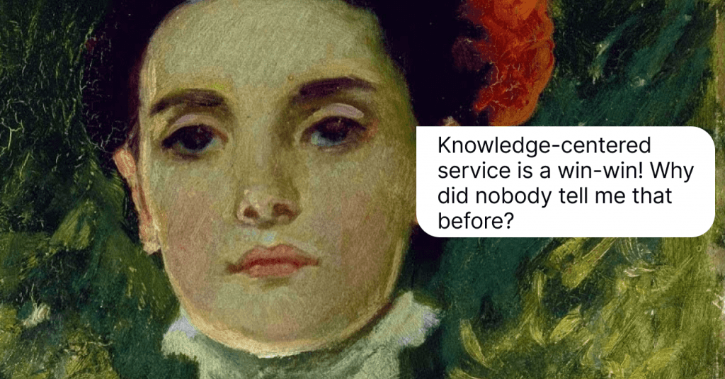 What is Knowledge-Centered Service aka Knowledge-Centered Support?