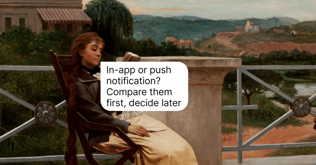In-App Notifications vs. Push Notifications: Can You Tell the Difference?