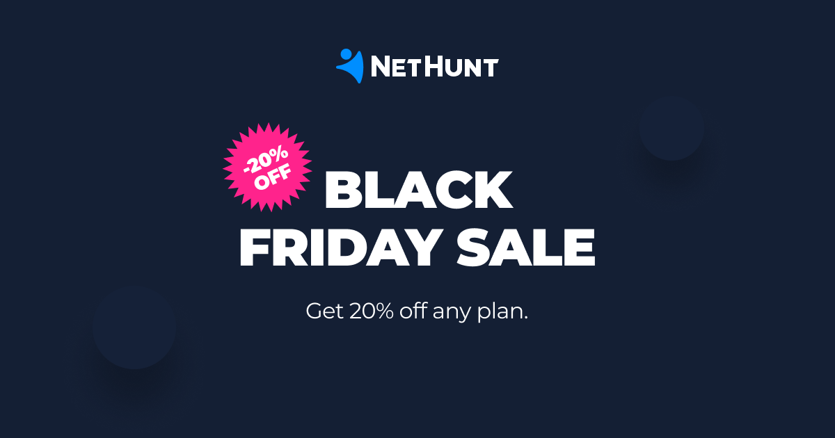 NetHunt CRM Black Friday and Cybermonder software deal