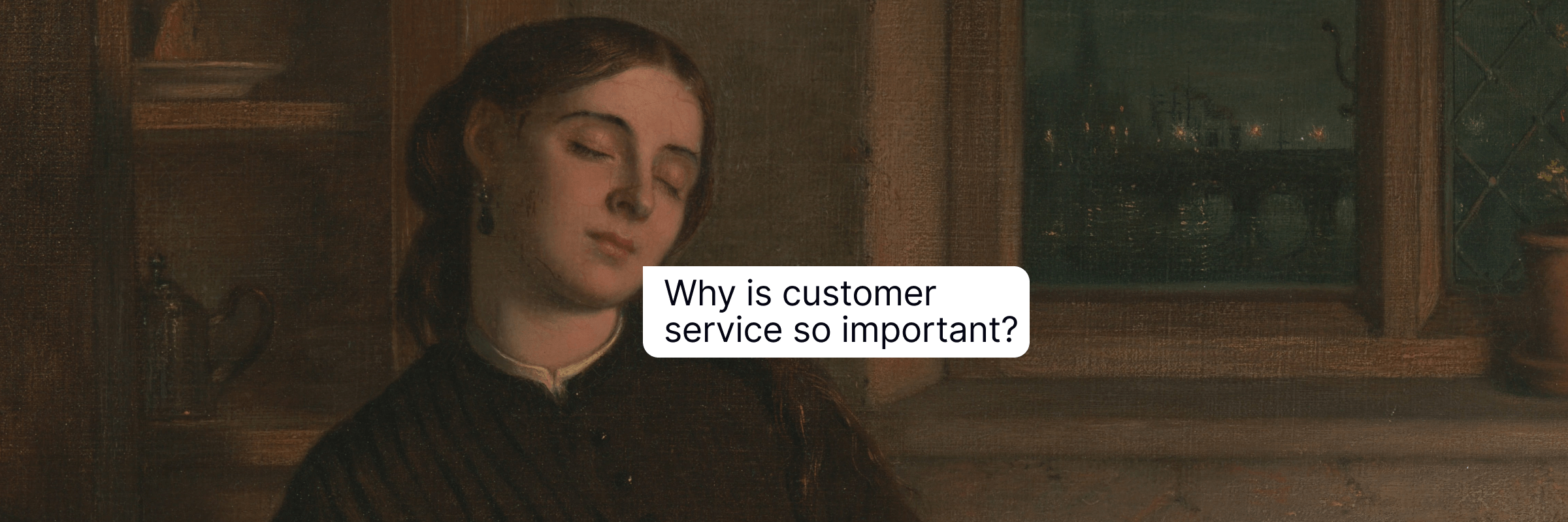 Why is Customer Service Important? No More Secrets