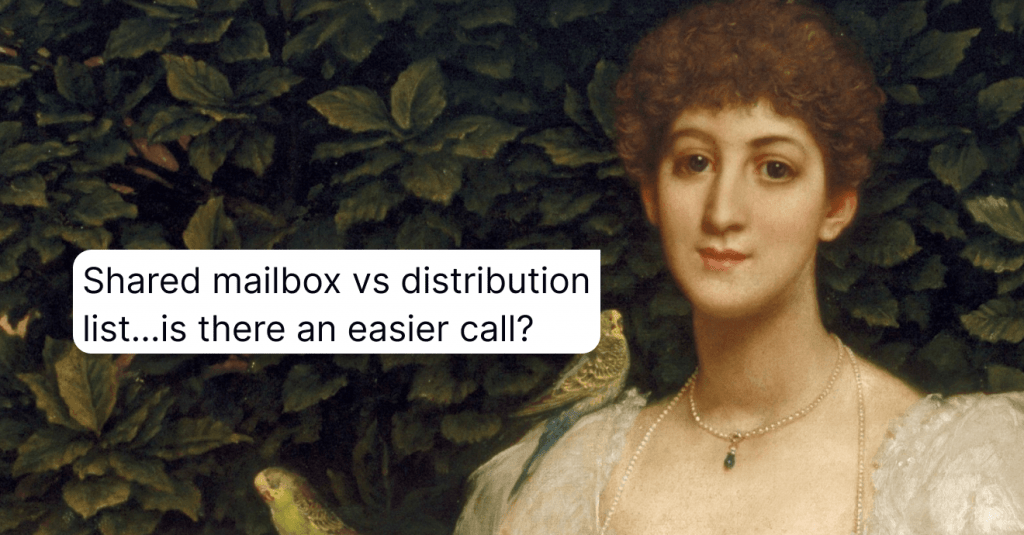 Shared Inbox vs Shared Mailbox vs Distribution List: What to Choose?