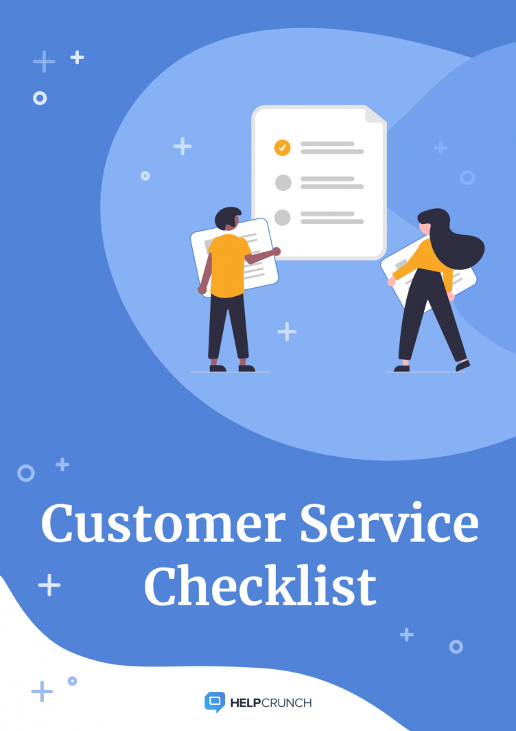 The Only Customer Service Checklist You’ll Need in 2021